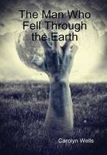 The Man Who Fell Through the Earth