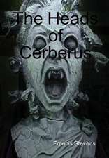 The Heads of Cerberus