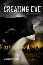 Creating Eve