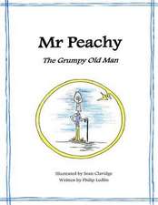 MR Peachy - The Grumpy Old Man
