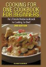 Cooking for One Cookbook for Beginners