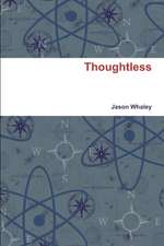 Thoughtless