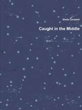 Caught in the Middle
