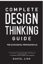 Design Thinking Guide for Successful Professionals