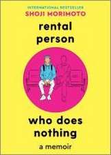 Rental Person Who Does Nothing