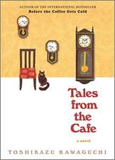 Tales from the Cafe