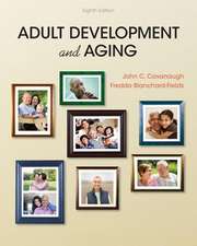 ADULT DEVELOPMENT & AGING 8/E