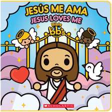 Bible Bb's: Jesús Me Ama / Jesus Loves Me (Bilingual)