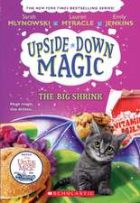 The Big Shrink (Upside-Down Magic #6)