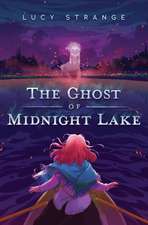 The Ghost of Midnight Lake