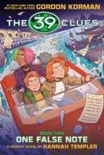 39 Clues: One False Note: A Graphic Novel (39 Clues Graphic Novel #2)