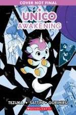 Unico: Awakening (Volume 1): An Original Manga