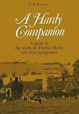 A Hardy Companion: A Guide to the Works of Thomas Hardy