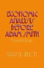 Economic Analysis before Adam Smith: Hesiod to Lessius