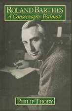 Roland Barthes: A Conservative Estimate