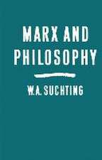 Marx and Philosophy: Three Studies