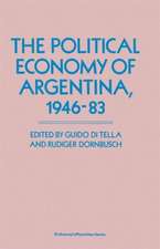 The Political Economy of Argentina, 1946–83