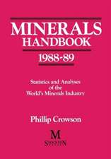 Minerals Handbook 1988–89: Statistics and Analyses of the World’s Minerals Industry