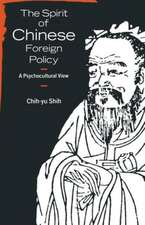 The Spirit of Chinese Foreign Policy: A Psychocultural View