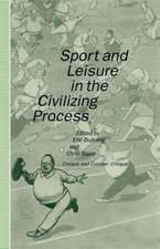 Sport and Leisure in the Civilizing Process: Critique and Counter-Critique