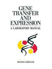 Gene Transfer and Expression: A Laboratory Manual