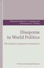 Diasporas in World Politics: The Greeks in Comparative Perspective