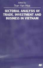 Sectoral Analysis of Trade, Investment and Business in Vietnam