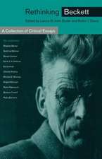 Rethinking Beckett: A Collection of Critical Essays