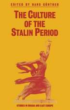 The Culture of the Stalin Period