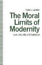 The Moral Limits of Modernity