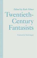 Twentieth-Century Fantasists: Essays on Culture, Society and Belief in Twentieth-Century Mythopoeic Literature