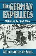 The German Expellees: Victims in War and Peace