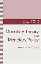 Monetary Theory and Monetary Policy: New Tracks for the 1990s