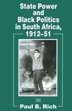 State Power and Black Politics in South Africa, 1912–51