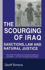 The Scourging of Iraq: Sanctions, Law and Natural Justice