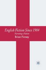 English Fiction Since 1984: Narrating a Nation