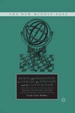 Reason and Imagination in Chaucer, the Perle-Poet, and the Cloud-Author: Seeing from the Center