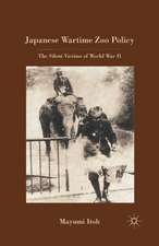 Japanese Wartime Zoo Policy: The Silent Victims of World War II