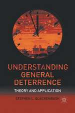 Understanding General Deterrence