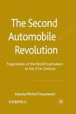 The Second Automobile Revolution: Trajectories of the World Carmakers in the 21st Century