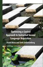 Optimizing a Lexical Approach to Instructed Second Language Acquisition