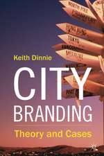 City Branding: Theory and Cases