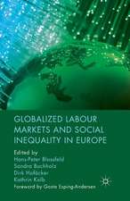 Globalized Labour Markets and Social Inequality in Europe