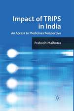 Impact of TRIPS in India: An Access to Medicines Perspective