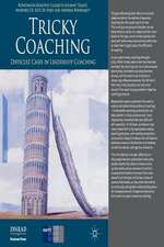 Tricky Coaching: Difficult Cases in Leadership Coaching