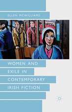 Women and Exile in Contemporary Irish Fiction