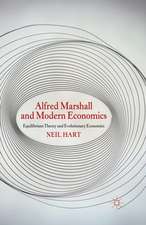 Alfred Marshall and Modern Economics: Equilibrium Theory and Evolutionary Economics