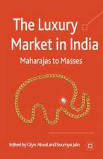 The Luxury Market in India: Maharajas to Masses