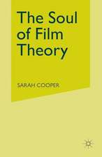 The Soul of Film Theory