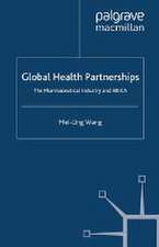 Global Health Partnerships: The Pharmaceutical Industry and BRICA